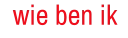 wie ben ik